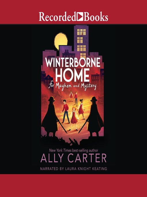 Title details for Winterborne Home for Mayhem and Mystery by Ally Carter - Available